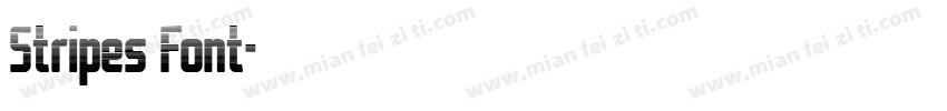 Stripes Font字体转换